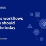 Business Workflows That You Should Automate Today - An Infographic ...